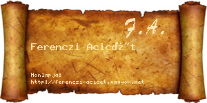 Ferenczi Acicét névjegykártya